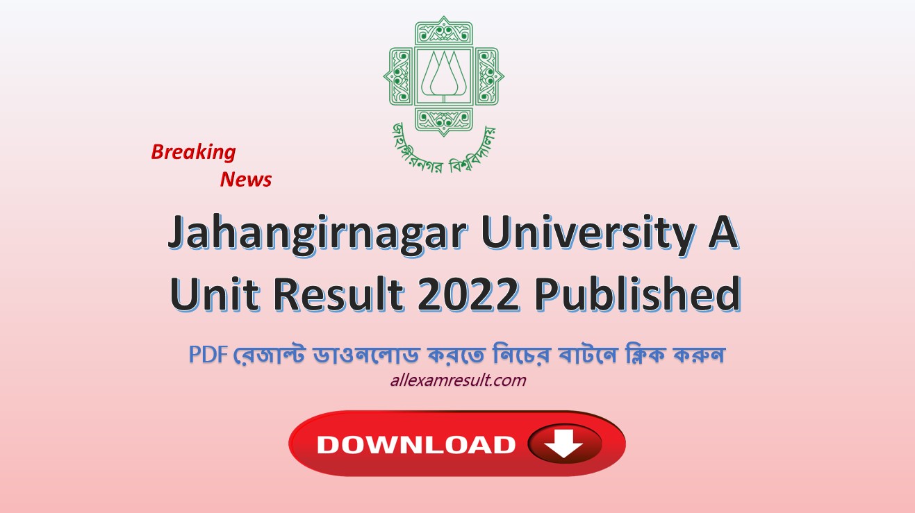 JU A Unit Result 2022 Published- Male & Female (All Shit) Result PDF ...